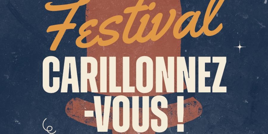 image - Festival « Carillonnez-vous ! »