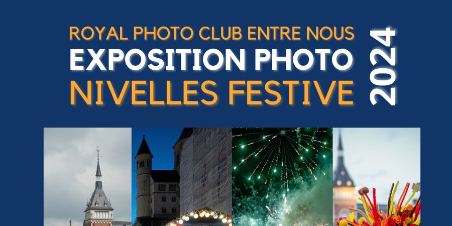 image - Exposition annuelle du Royal Photo Club Entre Nous