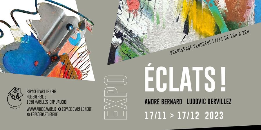 image - Expo Éclats! André Bernard et Ludovic Dervillez