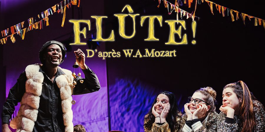 image - Flûte! d'après Mozart - mon premier opéra en famille!