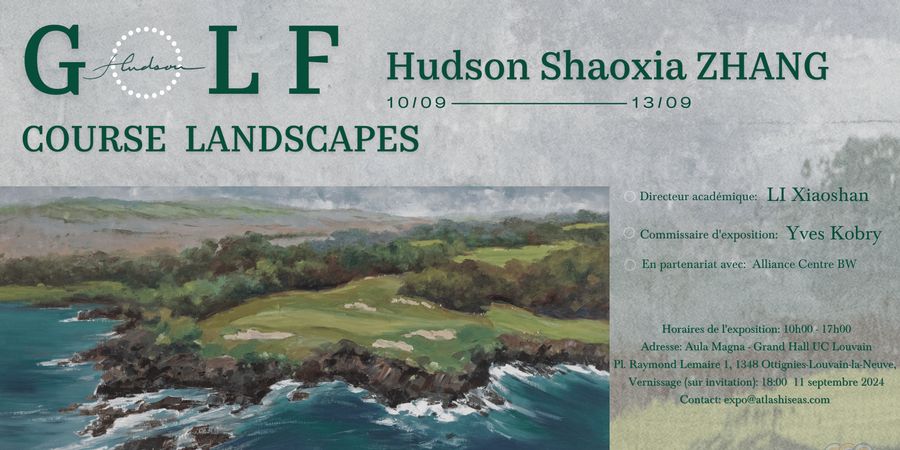 image - Exposition Solo « Golf Course Landscapes » par Hudson Shaoxia Zhang