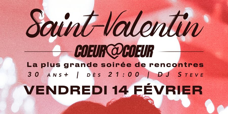 image - Soirée Saint-Valentin - Coeur@Coeur