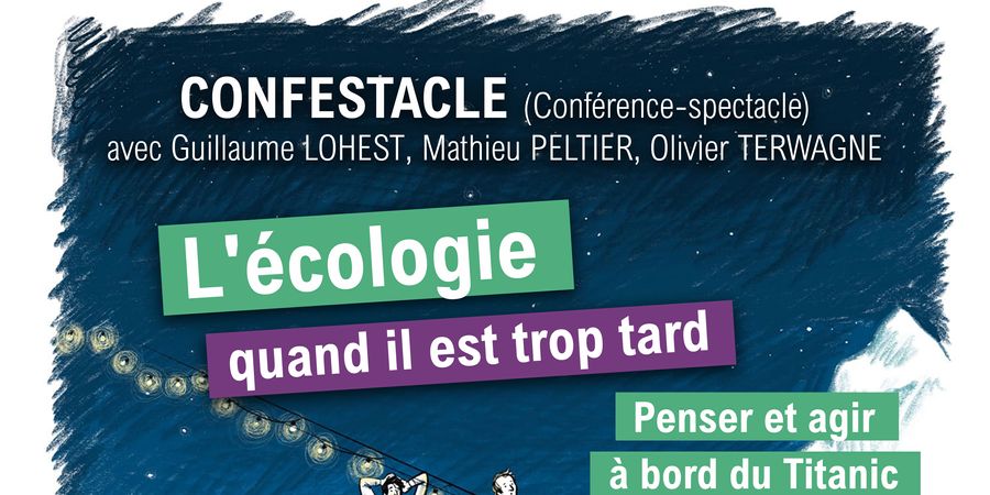 image - Confestacle – L’écologie quand il est trop tard