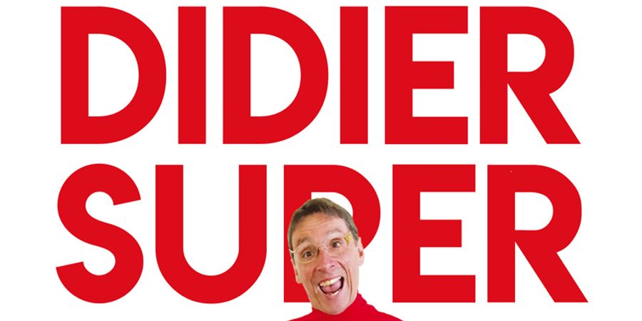 image - Didier Super
