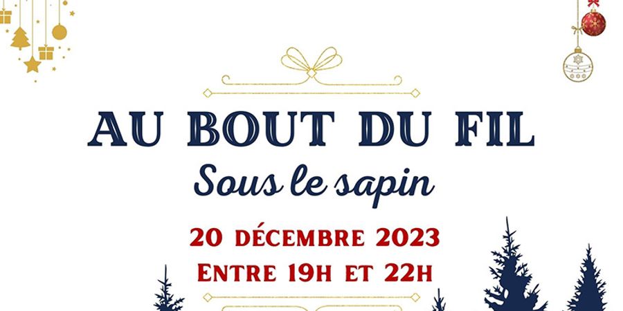 image - Au bout du fil : sous le sapin
