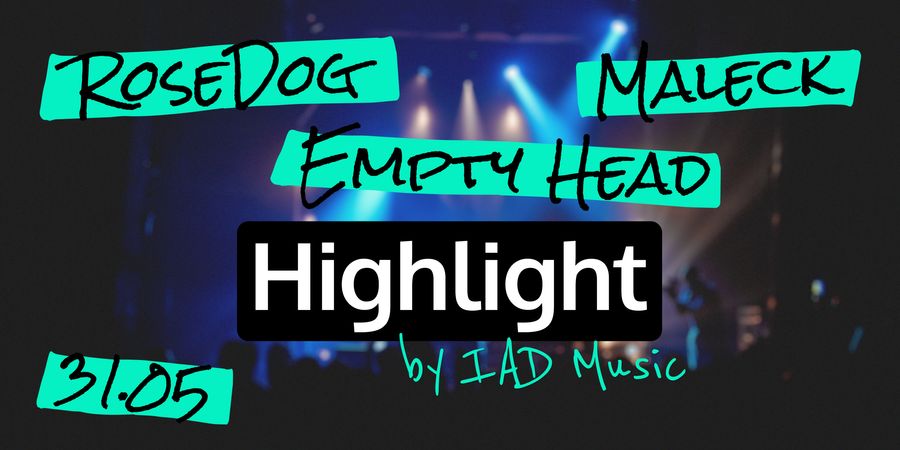 image - Highlight by IAD Music #5 : Maleck x RoseDog x Empty Head