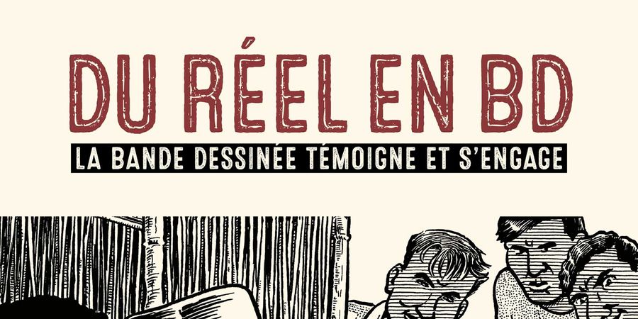 image - Du réel en BD. La bande dessinée témoigne et s’engage
