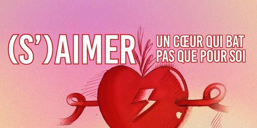 image - (S)’AIMER. Un cœur qui bat… pas que pour soi