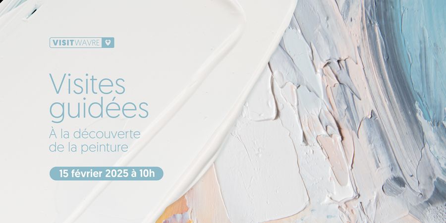 image - Visite guidée à la découverte de la peinture
