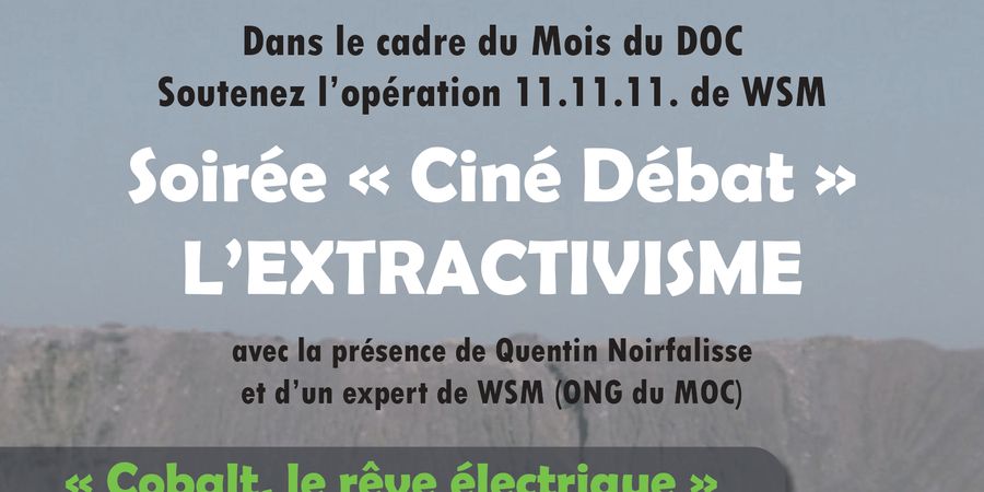 image - Mois du Doc - Opération 11.11.11. - Soutien à l'ONG WSM - Soirée sur l'extractivisme