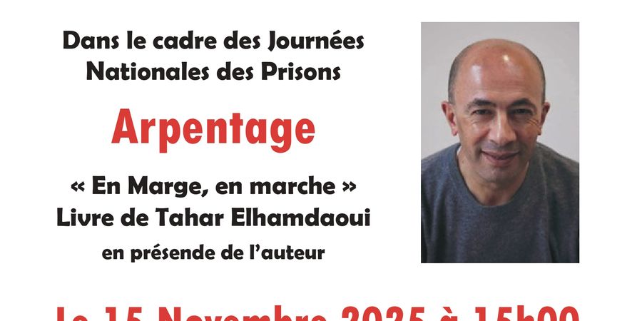 image - Journées Nationales des Prisons - Rencontre avec Tahar Elhamdaoui