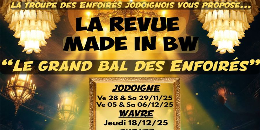 image - La revue Made in BW - Le grand bal des Enfoirés