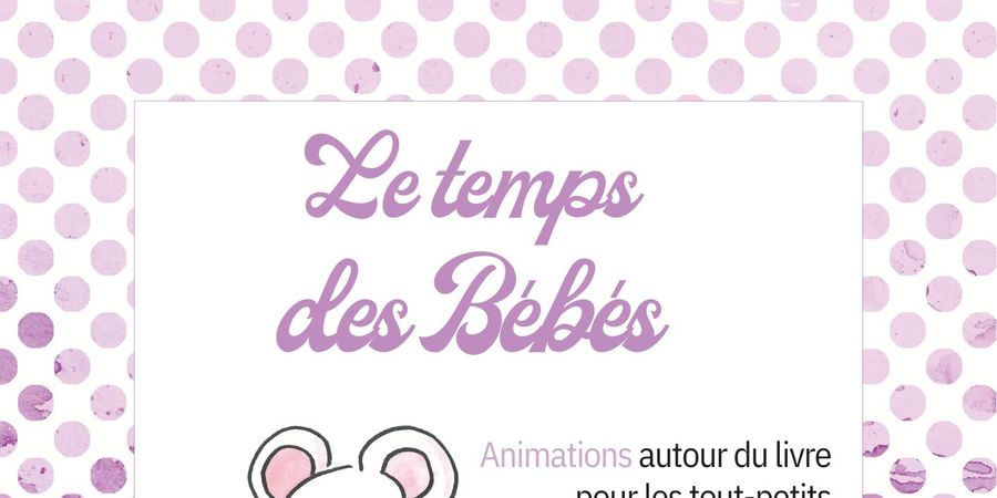 image - Le temps des bébés