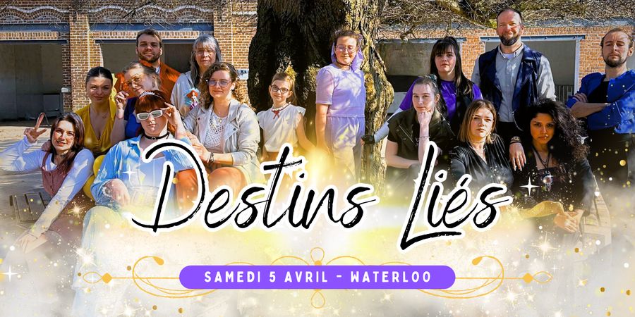 image - Comédie musicale - 'Destins Liés' - La Compagnie du Lion ASBL