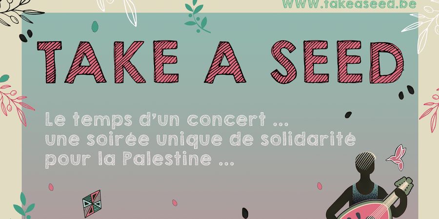 image - Take a seed - Un concert de solidarité avec la Palestine