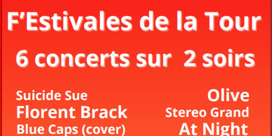 image - F'Estivales de la Tour 29 & 30 aout 2025