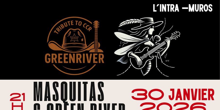 image - Masquitas & Green River à L'Intra-muros !