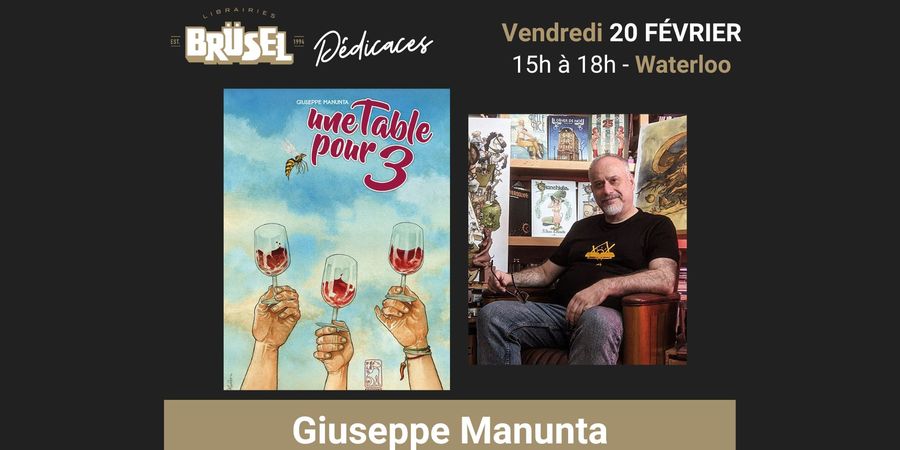 image - Giuseppe Manunta en dédicace pour Une table pour 3