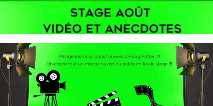 image - Stage grandes vacances - Vidéo et anecdotes